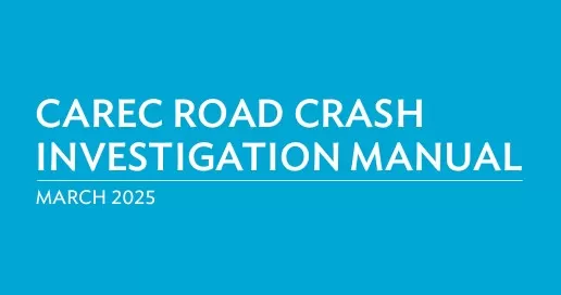 CAREC Road Crash Investigation Manual