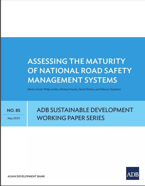 Publication of the "Assessing the Maturity of National Road Safety Management Systems"
