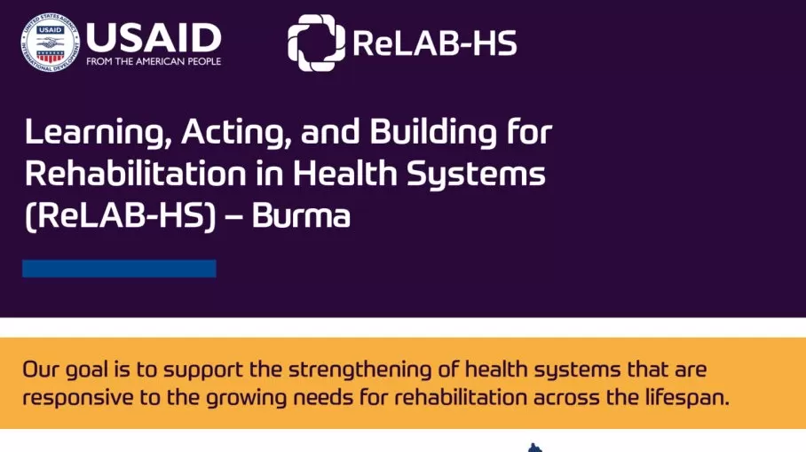 USAID & ReLAB-HS - Learning, Acting, and Building for Rehabilitation in Health Systems (ReLAB-HS) – Burma